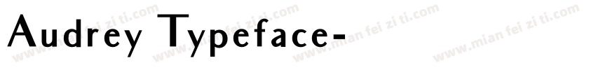 Audrey Typeface字体转换